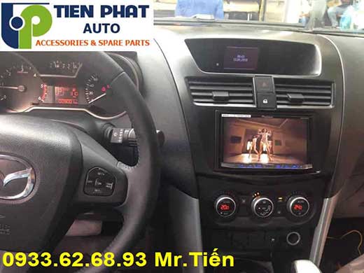 Dịch Vụ Lắp Đặt Màn Hình DVD Theo Xe Cho Mazda BT-50 2015 Tại Củ Chi